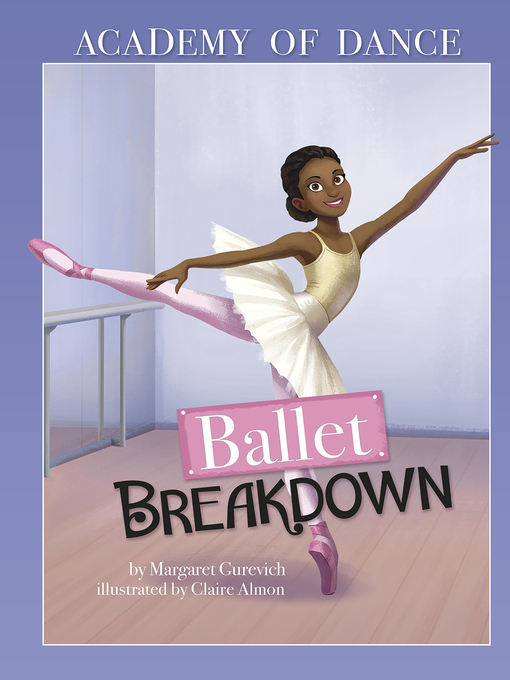 Title details for Ballet Breakdown by Margaret Gurevich - Available